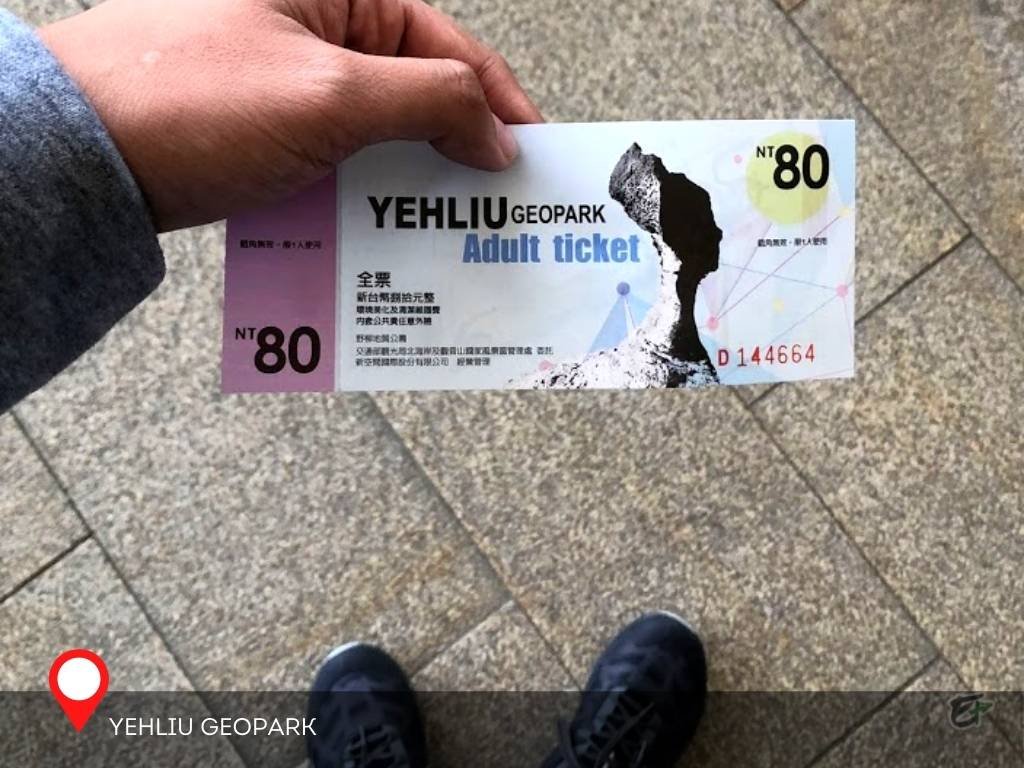 Ticket, Yehliu Geopark, Taiwan